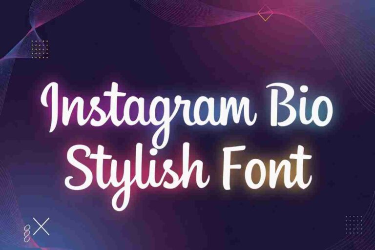instagram bio stylish font copy and paste